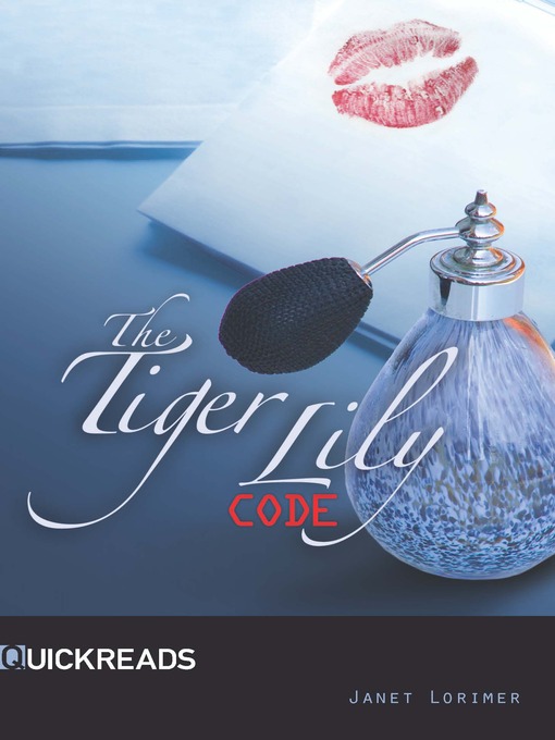Title details for The Tiger Lily Code by Janet Lorimer - Available